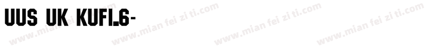 UUS UK KUFI_6字体转换